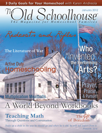 The January 2012 all-new, interactive-digital edition of The Old Schoolhouse® Magazine