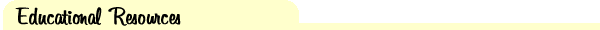 Educational Resources