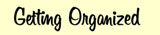 Getting Your Homeschool Organized