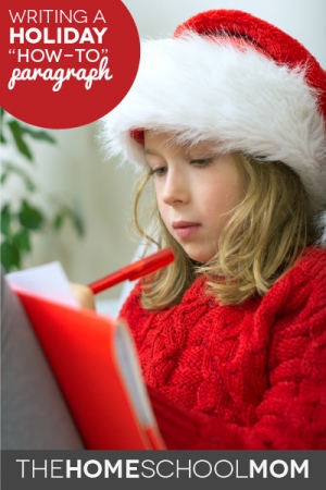 Writing a "How-to" Holiday Paragraph