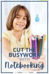 cut the busywork with notebooking