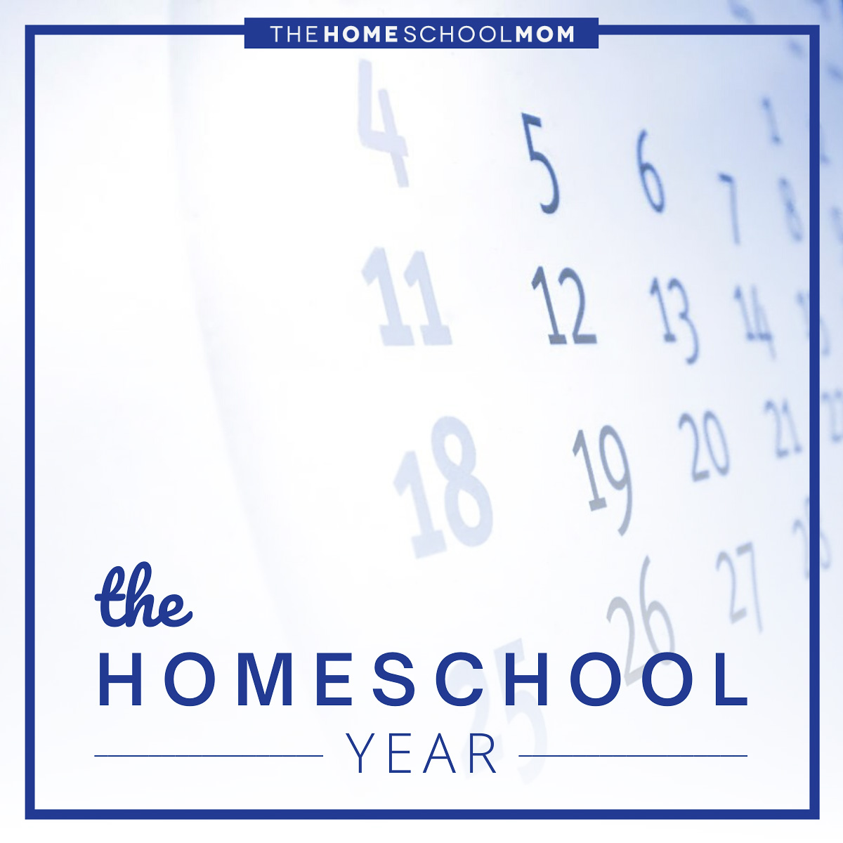 TheHomeSchoolMom: The Homeschool Year