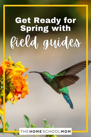 Get Ready for Spring with Field Guides