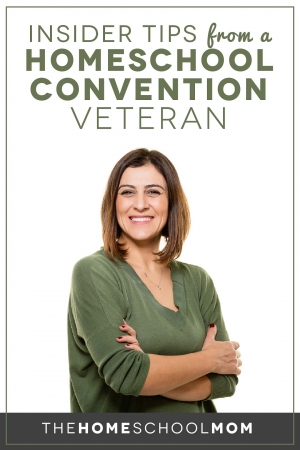 Smiling woman looking at camera with text Insider Tips from a Homeschool Convention Veteran TheHomeSchoolMom