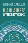 Instead of Homeschool Curriculum: D'Aulaires' Mythology Books