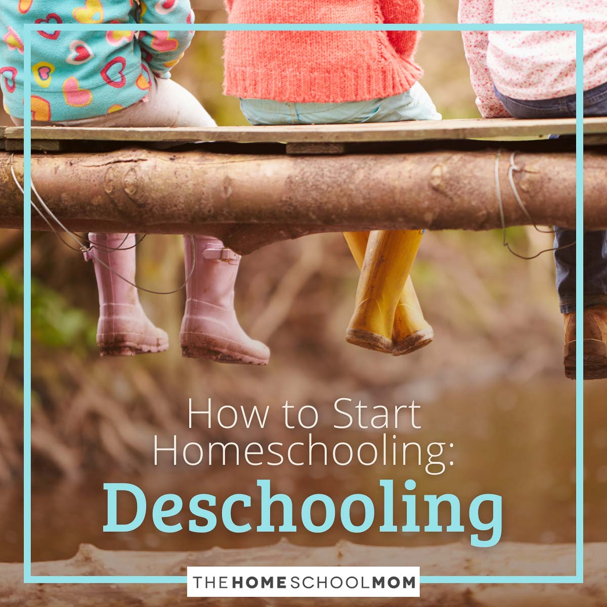 How to Start Homeschooling: Deschooling