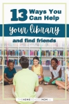 13 ways you can help your library and find friends.