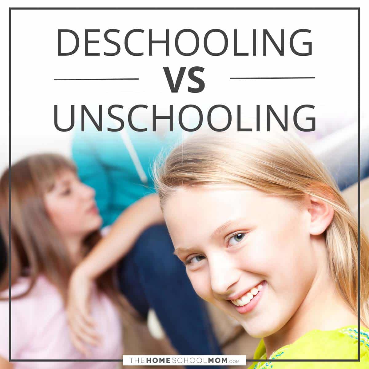 Deschooling vs. unschooling.