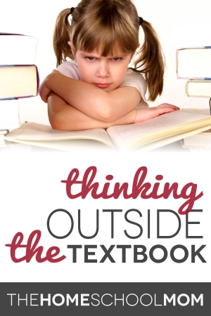 Homeschooling not working? Try thinking outside the textbook.