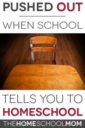 TheHomeSchoolMom Blog: Pushouts - When the school tells you to homeschool