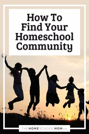 How to find your homeschool community.