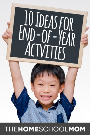 End of Year Homeschool Activities