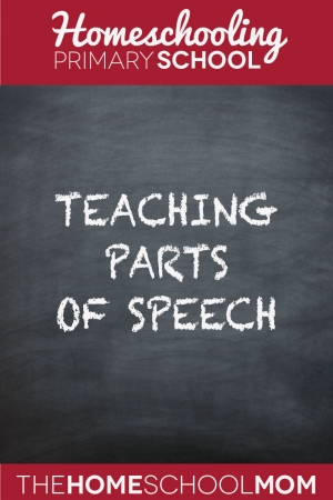 TheHomeSchoolMom Blog: Teaching Parts of Speech