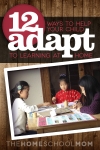 TheHomeSchoolMom Blog: 12 Ways to Help You Child Adapt to Homeschooling