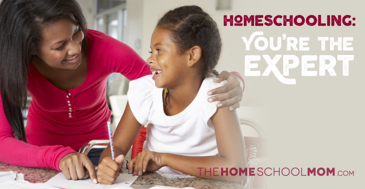 You're the Homeschool Expert on Your Kids!