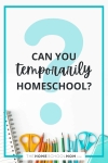 Can You Temporarily Homeschool?