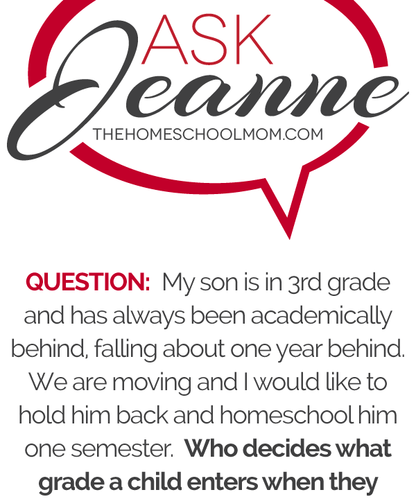 Ask Jeanne: Who decides what grade a child is in?