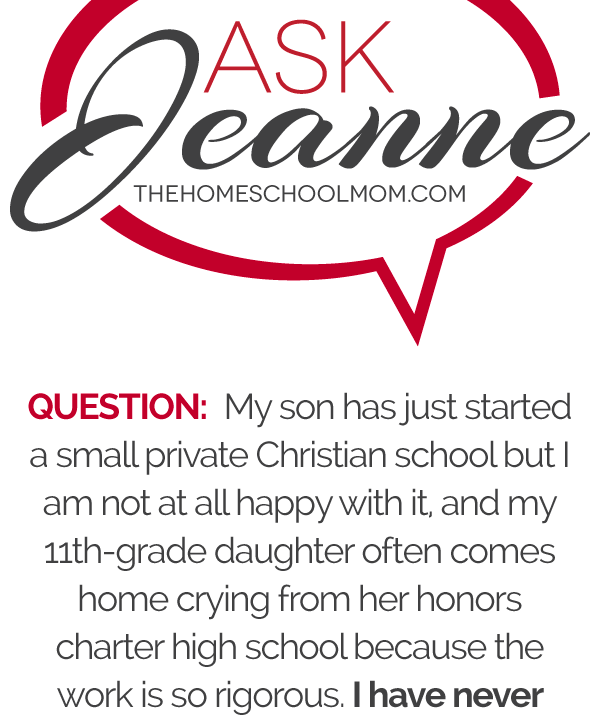 Ask Jeanne: Help! Should I Homeschool?