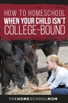 Homeschooling a Student Who Isn't College-Bound