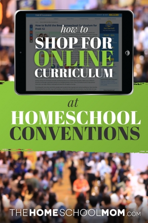 How to Shop for Online Curriculum at a Homeschool Convention