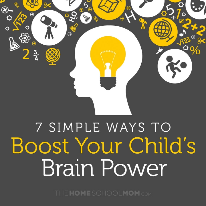 7 Simple Ways to Boost Your Child's Brain Power