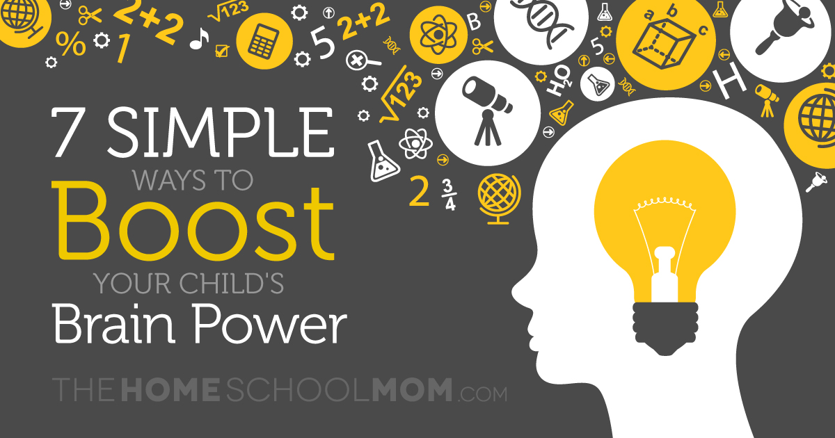 7 Simple Ways to Boost Your Child's Brain Power