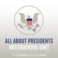 TheHomeSchoolMom: All About Presidents Notebooking Unit