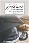 Ask Jeanne: Can a 20-Year-Old Earn a Homeschool Diploma?