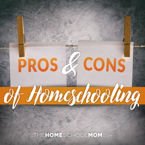 Pros and Cons of Homeschooling