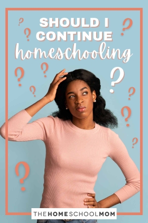 Should I continue homeschooling?
