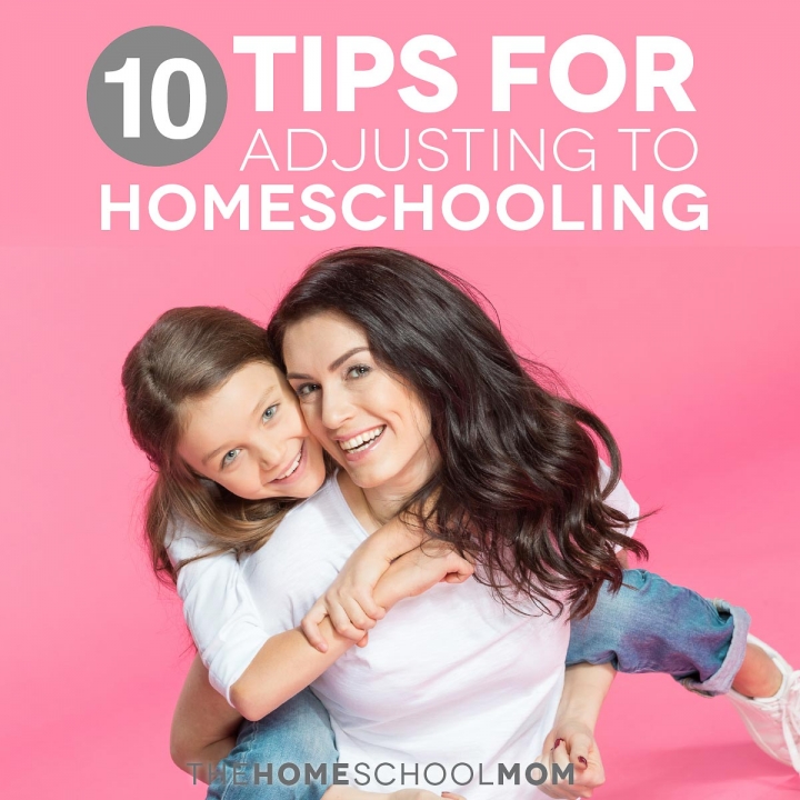 10 Tips for Adjusting to Homeschooling