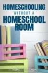 Homeschooling Without a Homeschool Room