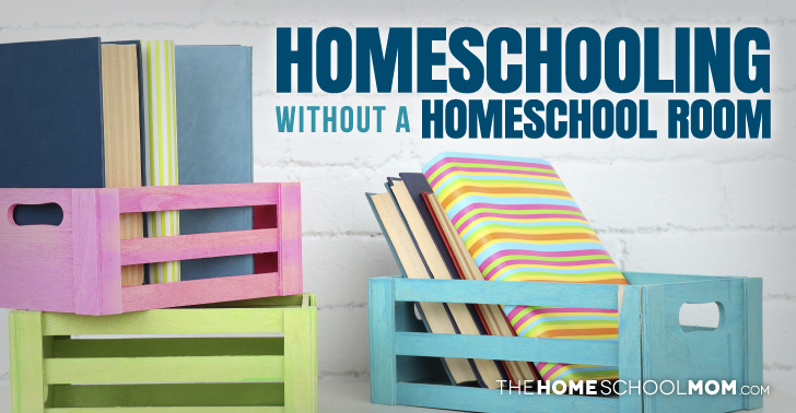 Homeschooling Without a Homeschool Room