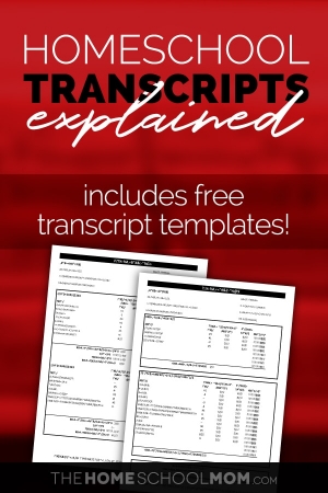 Screenshot of homeschool transcripts with text: Homeschool Transcripts Explained : includes free transcript templates