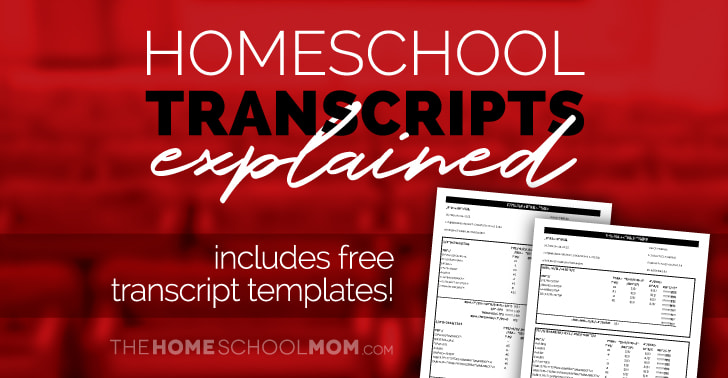 Screenshot of homeschool transcripts with text: Homeschool Transcripts Explained : includes free transcript templates