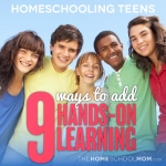 9 Hands-On Learning Ideas for Teens