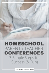 Homeschool Parent/Teacher Conferences: 3 Simplae Steps for Success (and Fun)