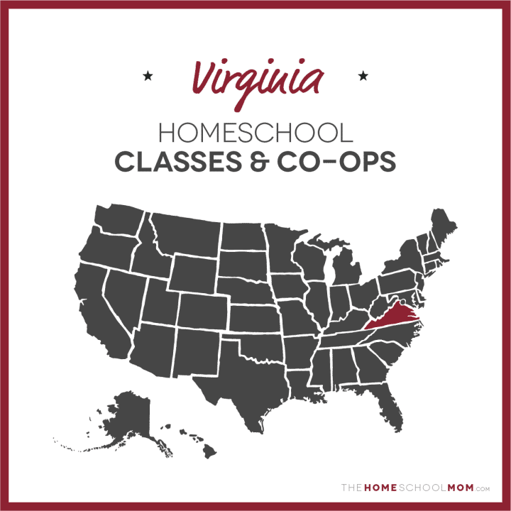 Map of US with Virginia highlighted in red and text Virginia Homeschool Classes & Co-ops - TheHomeSchoolMom.com