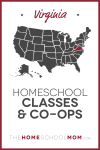 Map of US with Virginia highlighted in red and text Virginia Homeschool Classes & Co-ops - TheHomeSchoolMom.com