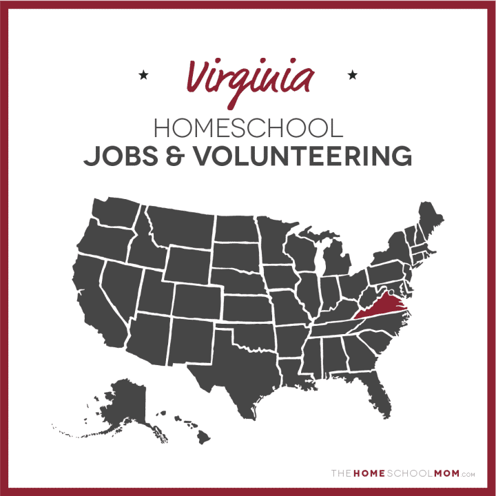 Map of US with Virginia highlighted in red and text Virginia Homeschool Jobs & Volunteer Opportunities - TheHomeSchoolMom.com
