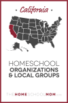 map of the US with California highlighted and text California Homeschool Organizations & Local Groups