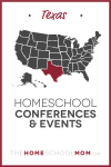 map of the US with Texas highlighted and text Texas Homeschool Conferences and Events