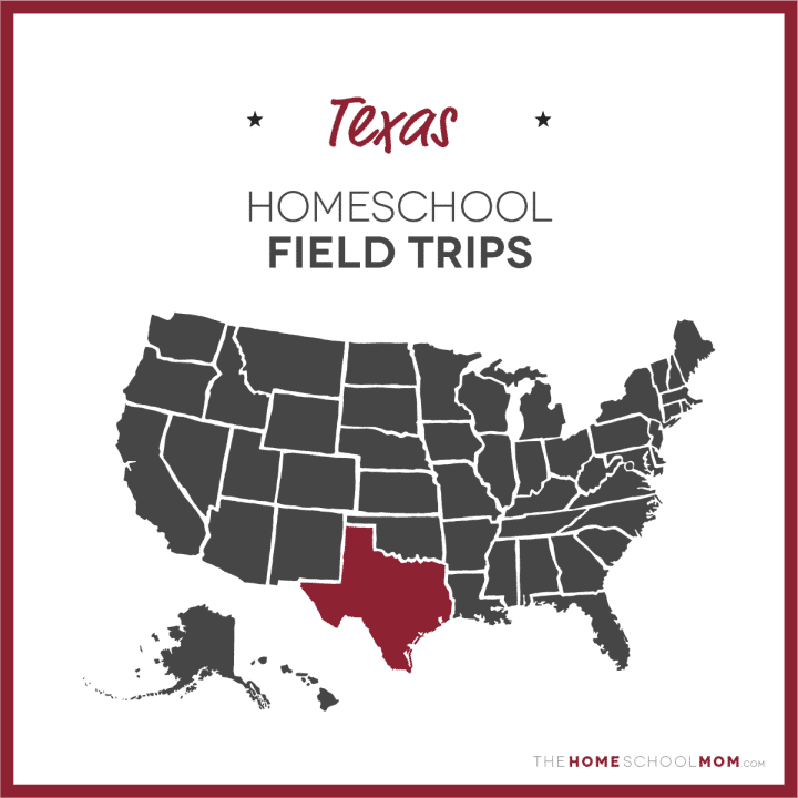 map of the US with Texas highlighted and text Texas Homeschool Field Trips