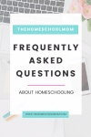 TheHomeSchoolMom frequently asked questions about homeschooling