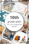 10th grade plan for a non-traditional learner.