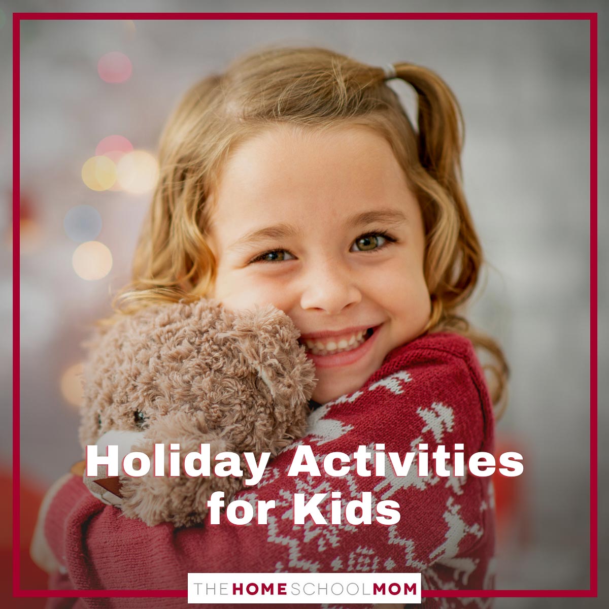 Holiday Activities for Kids
