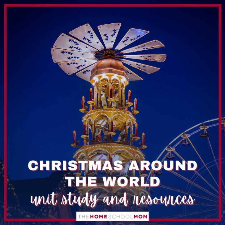 Christmas around the world unit study & resources