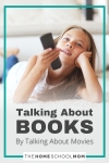 Talking About Books By Talking About Movies
