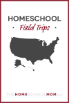 Homeschool Field Trips