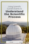 Using Scientific Current Events to Understand the Scientific Process